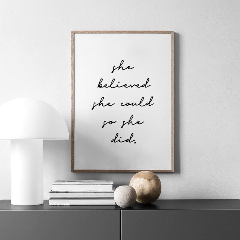 She believed she could so she did