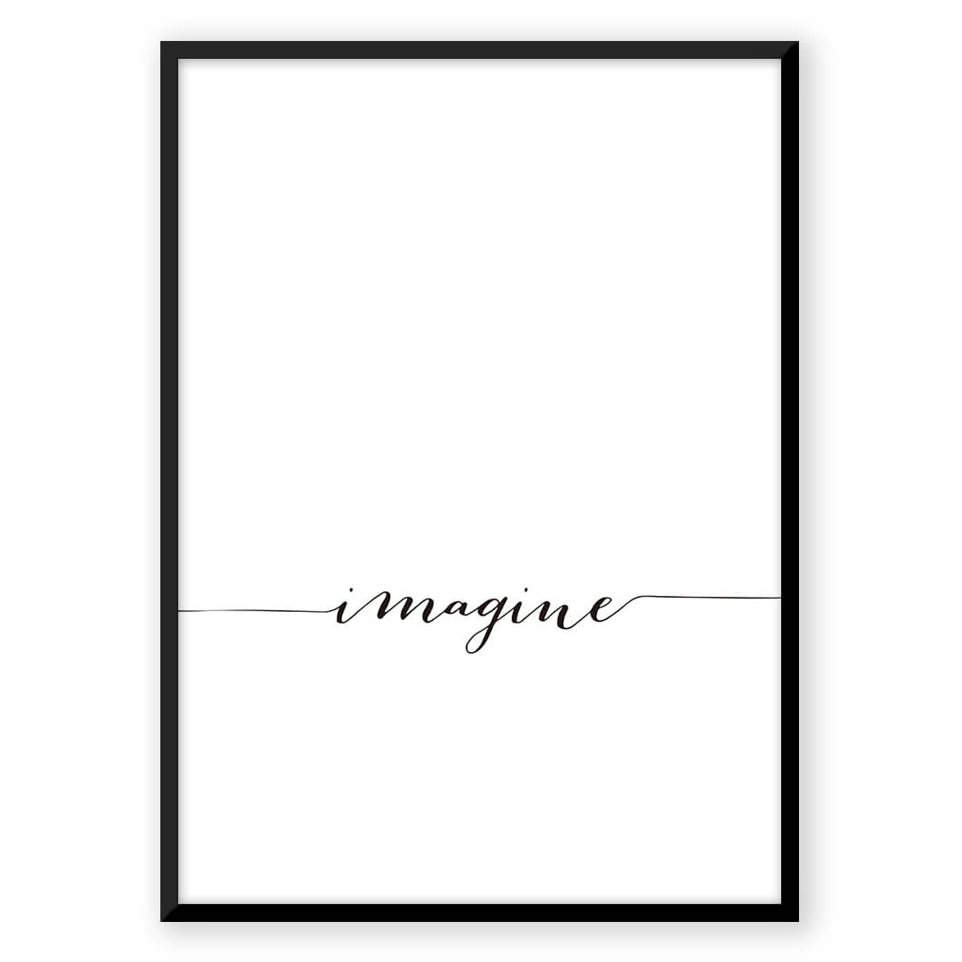 Imagine art print in black frame